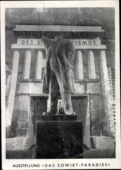 Ak Tentoonstelling Het Sovjetparadijs, bolsjewistisch eenheidsmonument uit het arbeidersparadijs