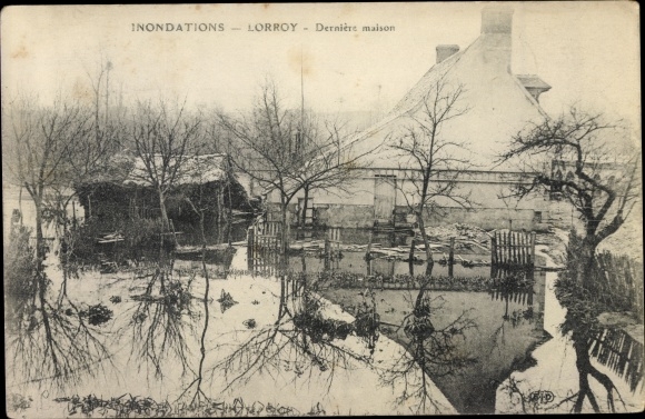 Ak Lorroy Seine et Marne, Inondations, Dernière Maison
