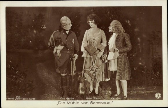 Postcard film scene The Mill of Sanssouci, actors Otto Gebühren, Karl Götz, Hanni Weisse
