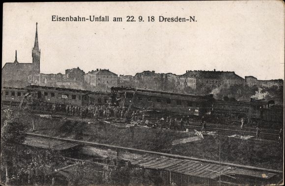Ak Dresden Neustadt, Eisenbahn-Unfall 22.9.1918