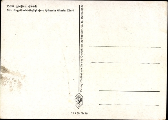 Artist PC Engelhardt Kyffhäuser, Otto, from the great trek, farmer Maria Werk, VDA P 1 R 30 No. 10