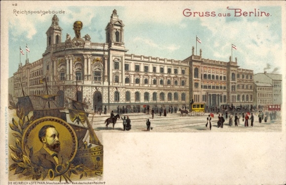 Chromo-Litho Berlin Mitte, Reichspost Building, State Secretary Dr. Heinrich von Stephan