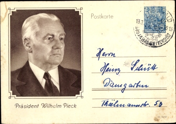 Postal stationery Postcard Wilhelm Pieck, President of the GDR from 194 to 1960