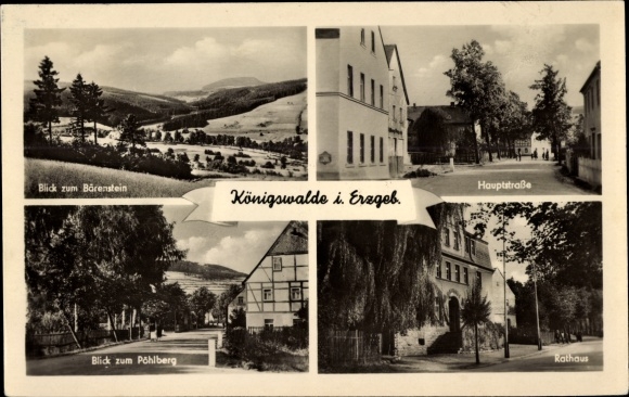 Postcard Königswalde in the Ore Mountains, town hall, view of the Bärenstein, view of the Pöhlberg, main street