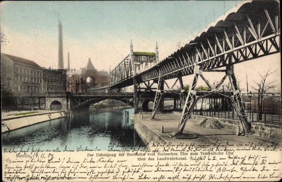 Postcard Berlin Kreuzberg, crossing of the elevated railway from Hallesches Ufer to Tempelhofer Ufer