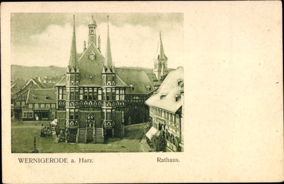 Ak Wernigerode im Harz,  Rathaus,  Architektur, Stadtansicht