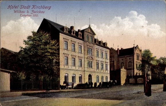 Postcard Wilkau Haßlau in Sachsen, Hotel Stadt Kirchberg