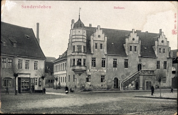 Ak Sandersleben in Anhalt, stadhuis, architectuur, zwart-witfoto, 1907, stedelijk tafereel