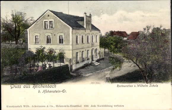 Postcard Reichenbach near Hohenstein Ernstthal Callenberg in Saxony, Restaurant Wilhelm Scholz
