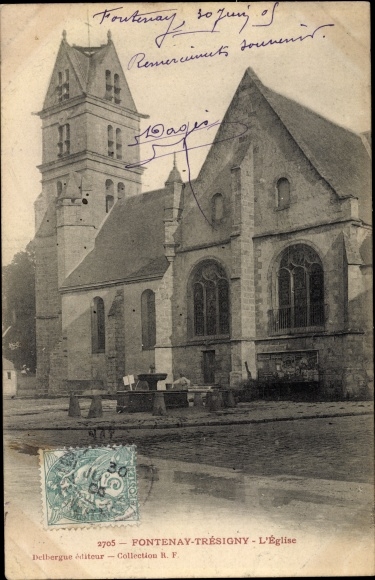 Ak Fontenay Tresigny Seine et Marne, L&#39;Église