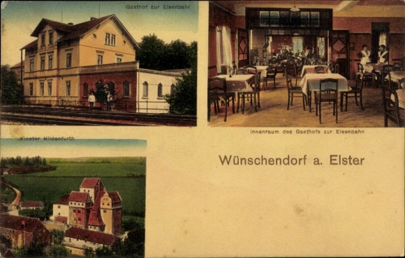 Ak Wunschendorf an der Elster, Gasthof zur Eisenbahn, Mildenfurth-klooster