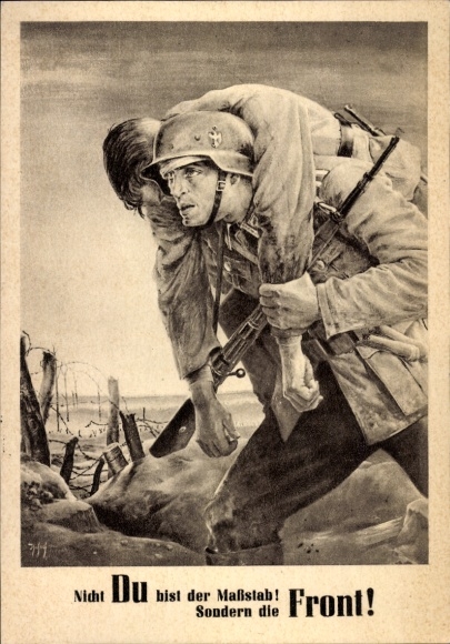 Künstler Ak Tschech, Will, Nicht Du bist der Maßstab sondern die Front, Wehrmacht, Tag der NSDAP