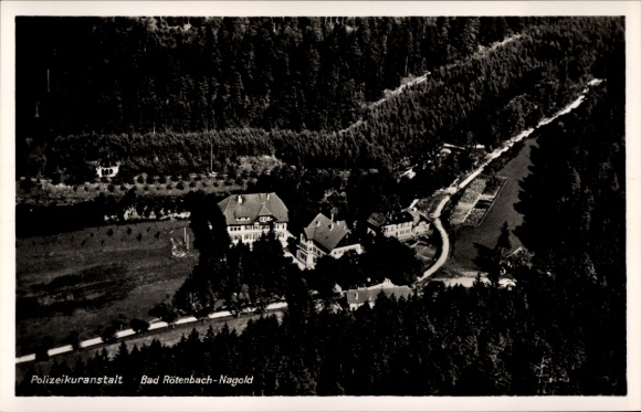 Ak Rötenbach Nagold im Schwarzwald, Fliegeraufnahme Polizeierholungsheim