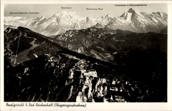 Ak Bad Reichenhall in Oberbayern, Hochkalter, Blaueisgletscher, Watzmann, Steinernes Meer, Predig