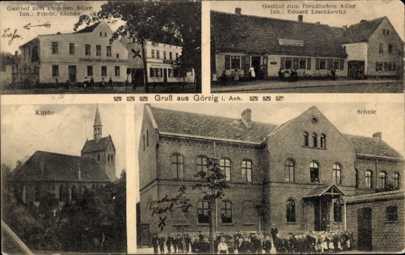 Ak Görzig in Anhalt, Herberg van de Gouden Adelaar, Herberg van de Pruisische Adelaar, Kerk, School
