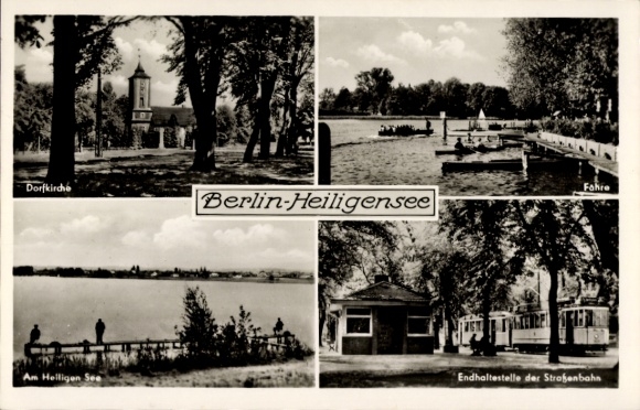 Postcard Berlin Reinickendorf Heiligensee, village church, ferry, Heider am See, tram terminus