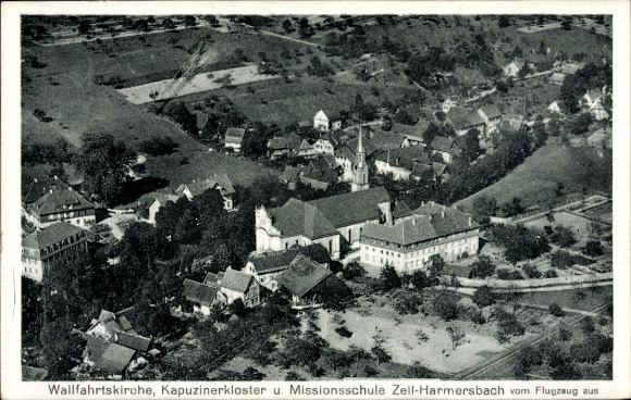 Postcard Zell am Harmersbach Black Forest Baden, aerial photography, pilgrimage church, Capuchin monastery