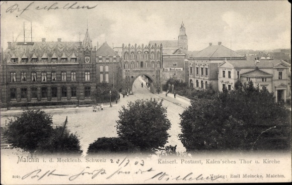 Ak Malchin in Mecklenburg, Kaiserliches Postamt, Kalensches Tor, Kirche