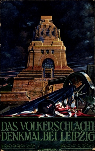Artists Postcard Leipzig in Saxony, Monument to the Battle of the Nations, consecrated in 1913