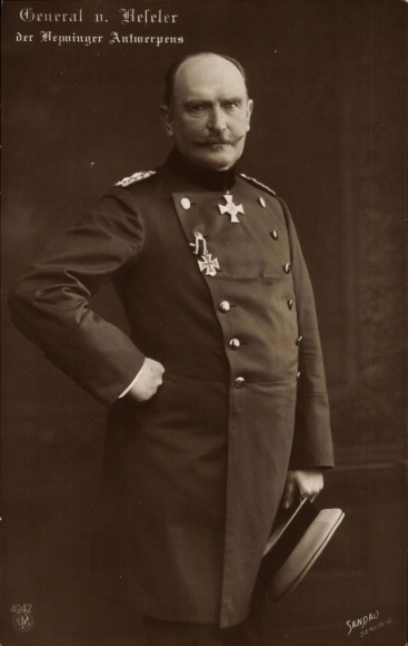 Postcard Generaloberst Hans von Beseler, Portrait, The Conqueror of Antwerp, Order Pour le Merite