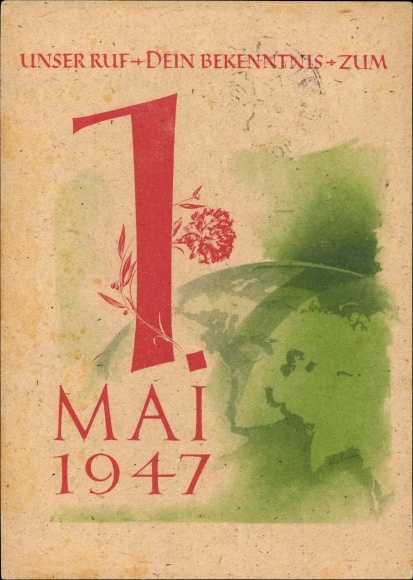 Artist PC May 1, 1947, Our Call, Your Confession, Day of the Workers, Leipzig