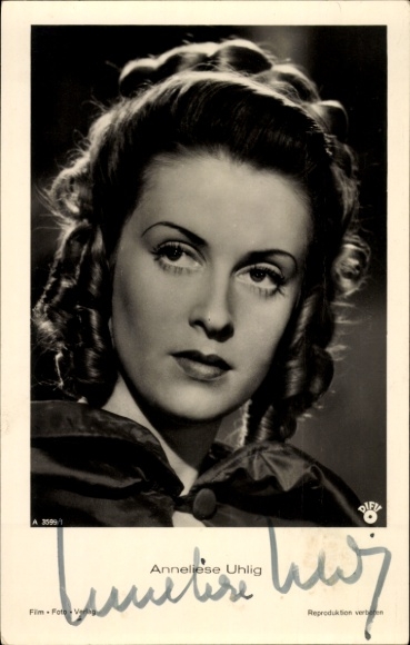 Postcard actress Anneliese Uhlig, portrait, autograph