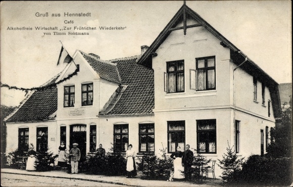 Ak Hennstedt in Dithmarschen, Cafe Zur Fröhlichen Wiederkehr, Alkoholfreie Wirtschaft
