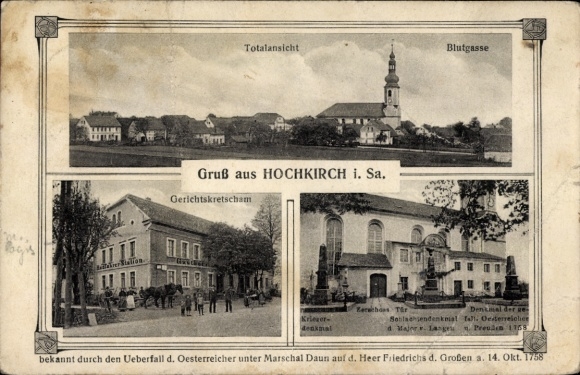 Ak Hochkirch in Sachsen, Totalansicht, Blutgasse, Gerichtskretscham, Denkmal der Krieger