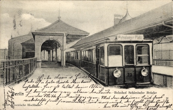 Ak Berlin Kreuzberg, Bahnhof Schlesische Brücke, Hochbahn Richtung Potsdamer Platz