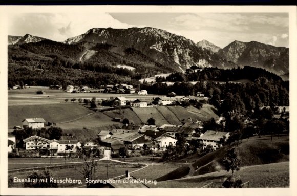 Ak Eisenärzt Siegsdorf in Opper-Beieren, berglandschap, huizen, Rauschberg, Sonntagshorn, Reifelber