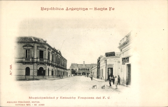 Ak Santa Fe Argentinië, gemeente en Estación Francesa