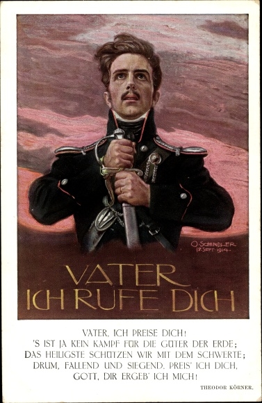 Artist Postcard Schindler, O., Theodor Körner, Portrait, Uniform, Lützow Free Corps, Propaganda 1914