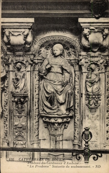 Ak Rouen Seine Maritime, Statuette "La Prudence", Kathedrale von  Grabmal der Kardinäle d'Amboise