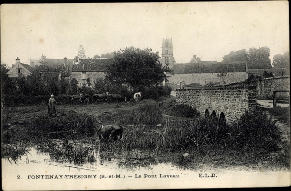 Ak Fontenay Tresigny Seine et Marne, Pont Laveau