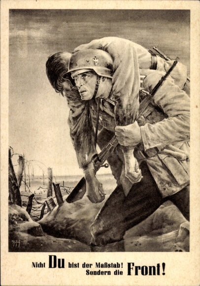 Künstler Ak Tschech, Will, Nicht Du bist der Maßstab sondern die Front, Wehrmacht, Tag der NSDAP