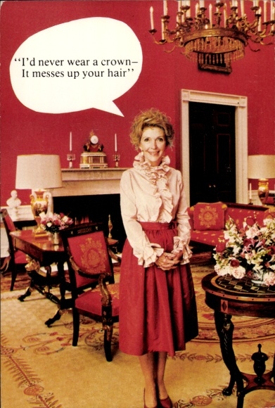 KP Nancy Reagan, nigdy nie nosiłabym korony – niszczy mi włosy, Pierwsza Dama, Ronald Reagan