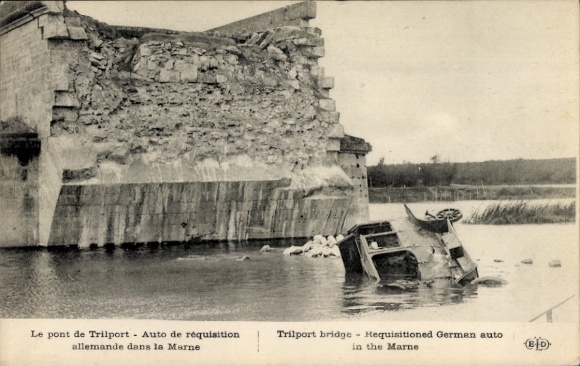 Ak Trilport Seine et Marne, Le Pont, Auto der deutschen Requisition in der Marne