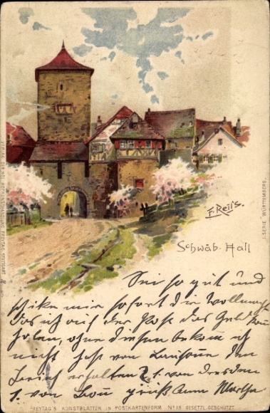 Artist Chromo-Litho Reiss, Fritz, Schwäbisch Hall in Württemberg, partial view, gate