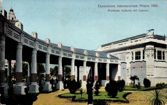 PC Milano Milan Lombardia, Esposizione 1906, Porticato Galleria del Lavoro