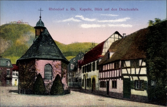 Postcard Rhöndorf Bad Honnef am Rhein, chapel, view of the Drachenfels, houses, street