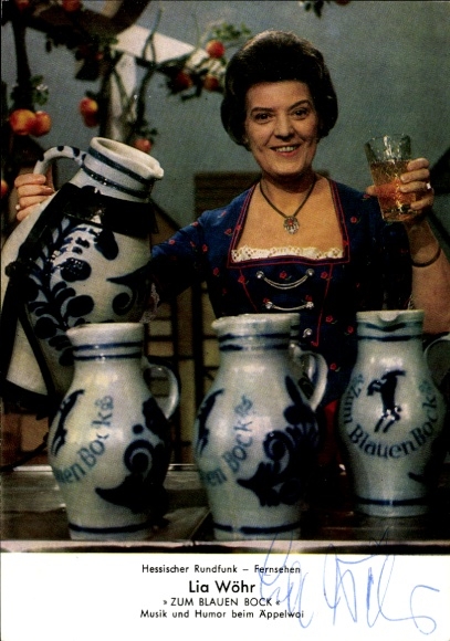 Postcard actress Lia Wöhr, portrait, Zum blauen Bock, music and humor at Äppelwoi, autograph