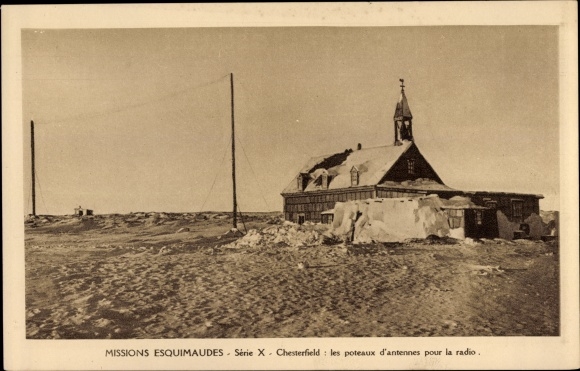 KP Missions Esquimaudes, Chesterfield, Les poteaux d'antennas pour la radio