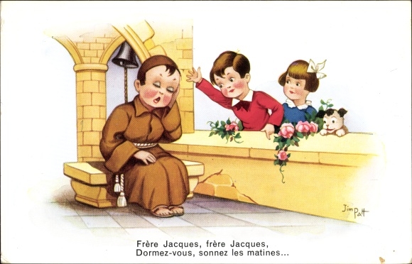 Artist Postcard Patt, Jim, Brother Jacques, Brother Jacques, Do you sleep, ring the matins