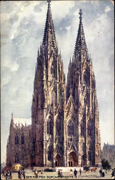 Artist Postcard Flower, Charles, Cologne on the Rhine, west side of the cathedral, Tuck 657
