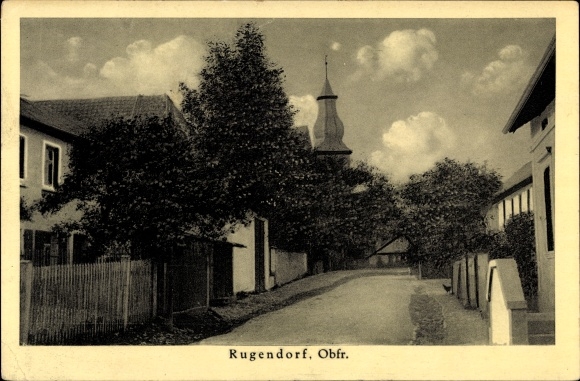 Ansichtkaart Rugendorf in Opper-Franken, straatgedeelte