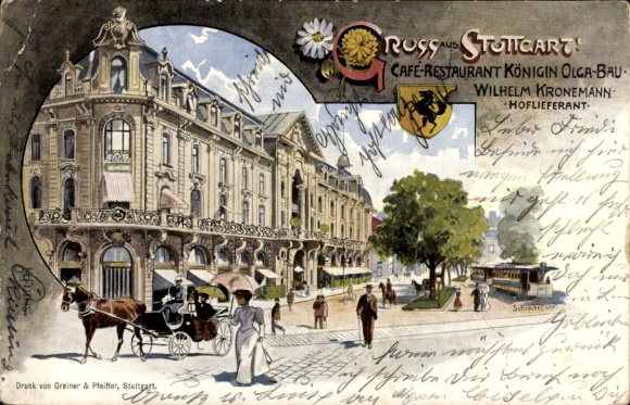 Chromo-Litho Stuttgart in Württemberg, Café-Restaurant queen Olga Bau, Purveyor to the Court Wilhelm Kronemann