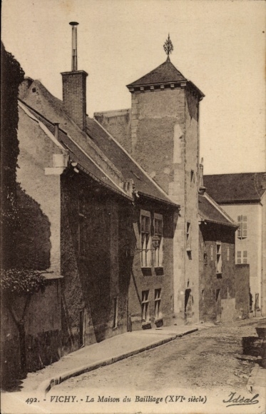 Ak Vichy Allier,  La Maison du Bailliage, XVI. Jahrhundert, 