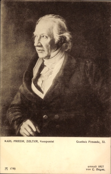 Kunstenaar Ak Componist Carl Friedrich Zelter, Portret, Goethe's Vrienden