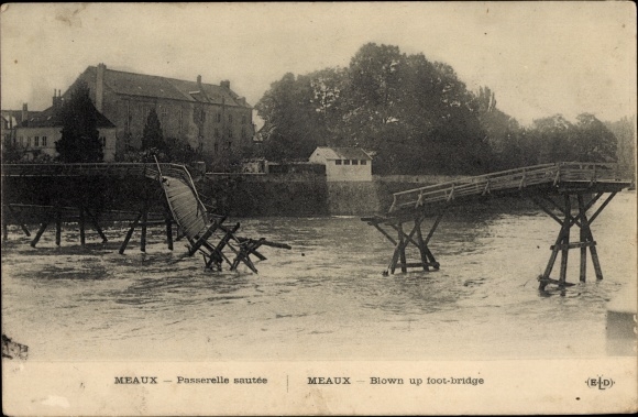 Ak Meaux Seine-et-Marne, zerstörte Fußgängerbrücke