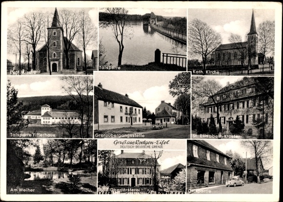 Postcard Roetgen in the Eifel, border crossing point, forestry office, dam filter house, monastery